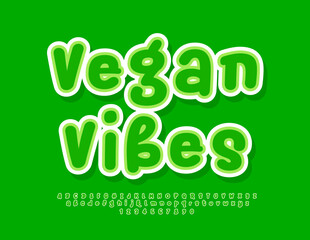 Vector eco template Vegan Vibes with creative Alphabet Letters and Numbers set. Artistic bright Font