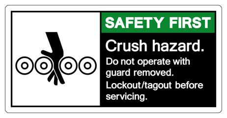 Safety First Crush Hazard Symbol Sign ,Vector Illustration, Isolate On White Background Label. EPS10