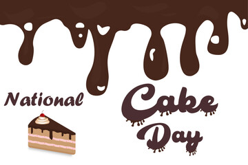 National Cake Day, can be used for holiday poster, banner, flyer, holiday card or dessert menu. Vector illustration.