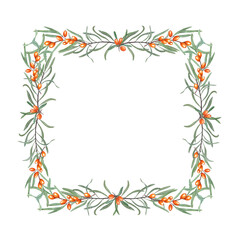 Square frame with Sea buckthorn branches. Sandthorn, sallowthorn. Ripe juice orange berries, green leaves. Watercolor illustration. For postcard, invitation template, package. Space for text