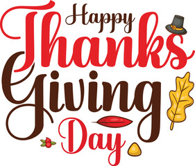 Happy thanksgiving day typography t shirt design, hand drawn lettering with leaves