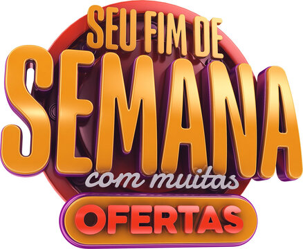 Selo seu final de semana com muitas ofertas
