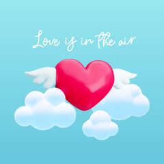 Love is in the air banner. Happy Valentines Day poster design. Cute cartoon 3d glossy heart with cupid wings is flying among the clouds. Vector 3d love illustration with text for web, greeting, poster