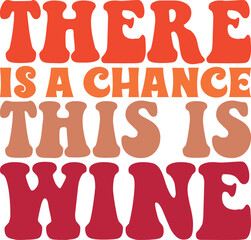 Valentine retro Wine svg design and digital download