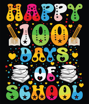 Happy 100th day of school vector graphic t-shirt design,