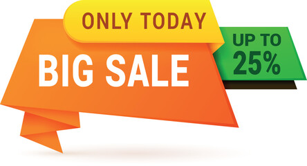 Big sale only today limited discount special offer shopping label design template realistic vector