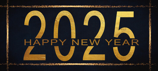 HAPPY NEW YEAR 2025 - Festive silvester New Year's Eve Sylvester Party background greeting card template banner panorama illustration - Golden frame year and text on dark blue concrete texture. - obrazy, fototapety, plakaty