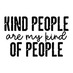 Stylish , fashionable  and awesome Kindness typography art and illustrator