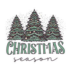 Christmas Season Typography T-Shirt design with Xmas Tree vintage Vector Clipart.