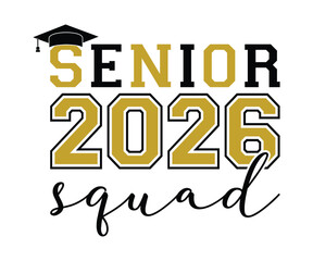 Senior 2025 Squad T-shirt, Senior Class T-shirt, Graduate Shirt, Graduate Saying, High School Shirt, University T-shirt, Class of 2024, Last Day Of School, Cut File For Cricut And Silhouette