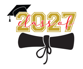 Class Of 2027 T-shirt, Senior Class T-shirt, Graduate Shirt, Graduate Saying, High School Shirt, University T-shirt, Class of 2024, Last Day Of School, Cut File For Cricut And Silhouette