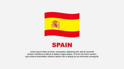 Spain Flag Abstract Background Design Template. Spain Independence Day Banner Social Media Vector Illustration. Spain Background