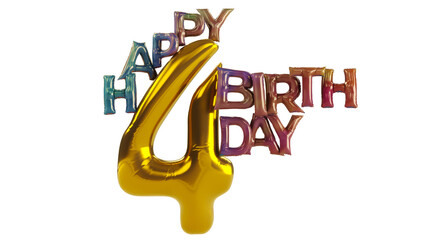 balloon text of Happy Birthday 4 years on white background, Happy Birthday Golden 3D text isolated on a white background.