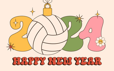 volleyball Groovy Happy New Year 2024 with ball. Sports groovy greeting card with sport ball. Vector illustration