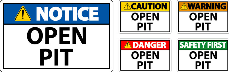 Danger Sign Open Pit