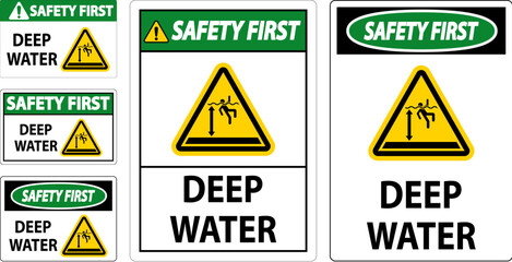 Safety First Sign Deep Water