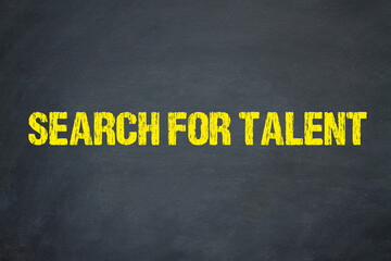 Search for Talent	
