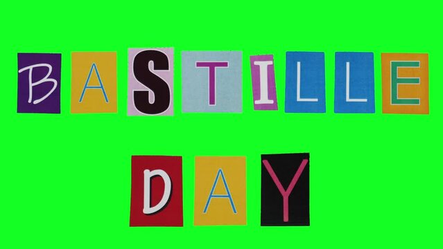 Banner for celebrating Bastille day made of single letters on crumpling stickers against chroma key background. France independence day poster on green screen background. Design template pattern