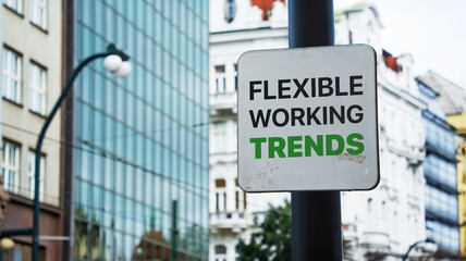 Flexible working trends written on a sign in front of office buildings