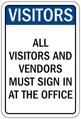 Visitor security sign all visitor and vendors must sign in at the office