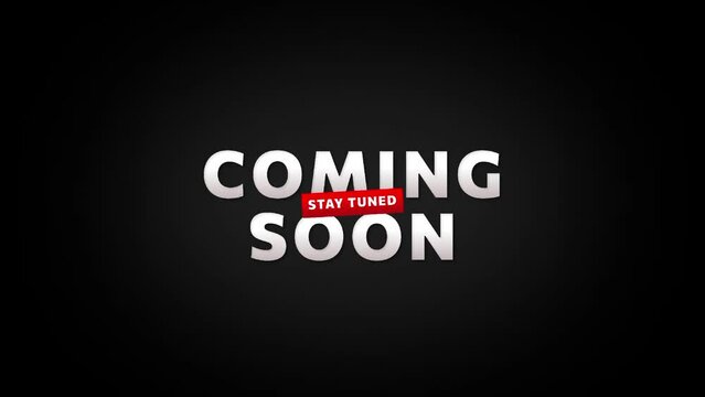 "COMING SOON STAY TUNED" text animation with 3D text