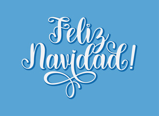 Naklejka na ściany i meble Hand sketched FELIZ NAVIDAD quote in Spanish as banner. Translated Merry Christmas. Lettering for poster, label, sticker, flyer, header, card, advertisement, announcemen