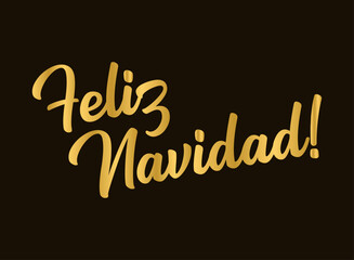 Hand sketched FELIZ NAVIDAD quote in Spanish as banner. Translated Merry Christmas. Lettering for poster, label, sticker, flyer, header, card, advertisement, announcemen