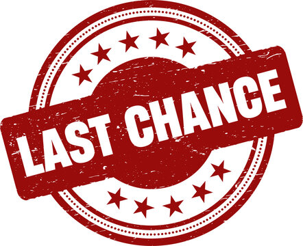 Last chance round red stamp.