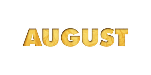 ‘August’ written in isolated paper cutout effect revealing gold crumpled paper background