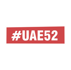 Hasthtg UAE52. United Arab Emirates 52 National Day Slogan. Vector.