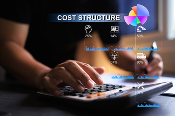 Cost structure concept with businessman entrepreneur using calculator to calculate cost of...