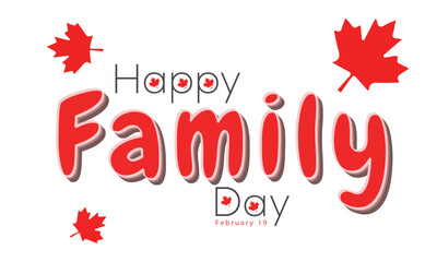 Family day canada. background, banner, card, poster, template. Vector illustration.