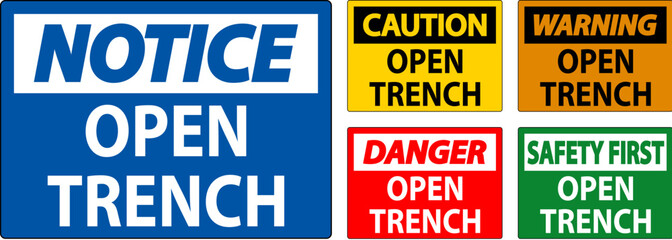 Danger Sign Open Trench
