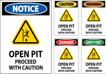 Danger Sign Open Pit Proceed With Caution