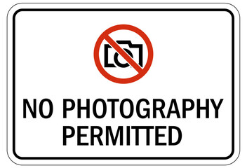 No camera allowed warning sign no photography permitted
