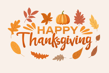 Happy Thanksgiving Calligraphic Text Celebration Design with Autumn Leaves. Vector Illustration.	

