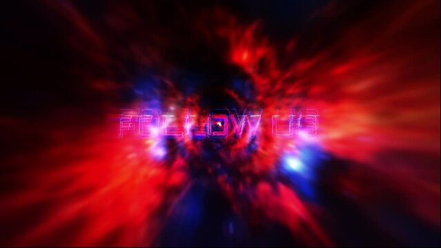 Follow Us glow pink neon Abstract Lightning text flare light burst animation in blue red hypnotic sci fi on black abstract background  
