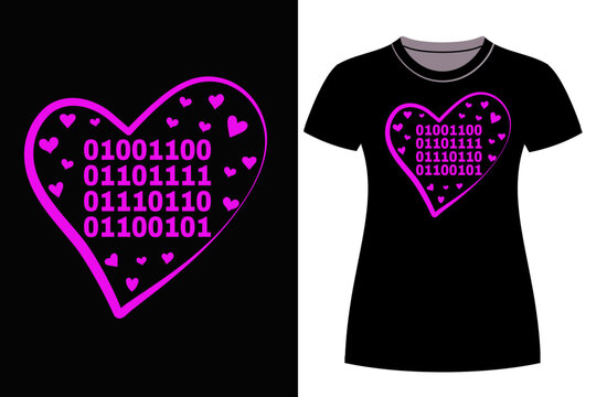 I love you Binary Code Computer Programmer  T-Shirt Design For Print, Poster, Card, Mug, Bag, Invitation And Party.