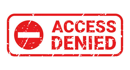 Grunge Red Access Denied isolated stamp sticker with Stop icon vector illustration - obrazy, fototapety, plakaty