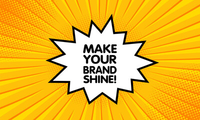 Make your brand shine sign. Flat, yellow, explosion sign, make your brand shine icon. Vector icon