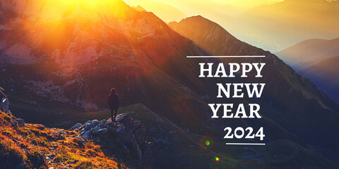 Happy new year 2024 Sunlight text Happy New Year. A man standing in the Hill area, card, poster,...