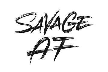 Savage AF vector lettering