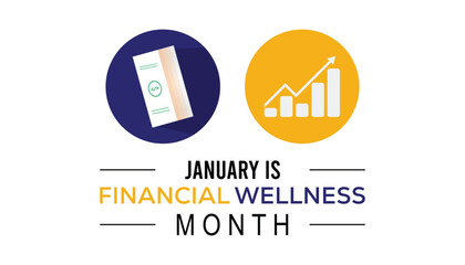 Vector illustration on the theme of Financial Wellness Month observed each year during January.banner, Holiday, poster, card and background design. - obrazy, fototapety, plakaty