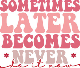 motivational retro svg design and digital download