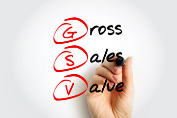 GSV Gross Sales Value - value of all of a business's sales transactions over a specified period of...