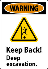 Warning Sign Keep Back Deep Excavation
