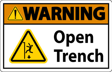 Warning Sign Open Trench