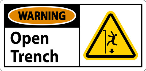 Warning Sign Open Trench