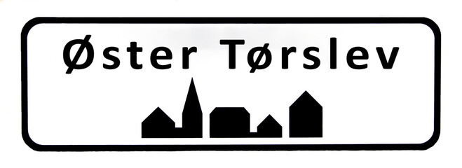 City sign of Øster Tørslev - Øster Tørslev Byskilt