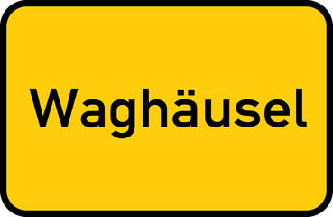 City sign of Waghäusel - Ortsschild von Waghäusel